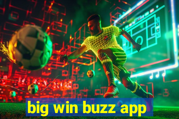 big win buzz app